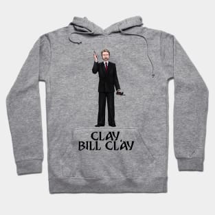 Clay, Bill Clay Hoodie